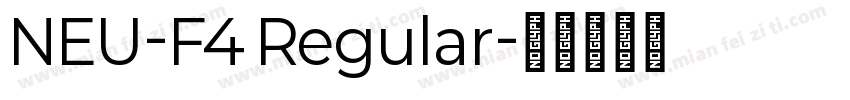 NEU-F4 Regular字体转换